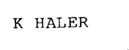 K HALER trademark