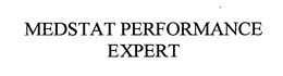 MEDSTAT PERFORMANCE EXPERT trademark