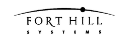FORT HILL SYSTEMS trademark