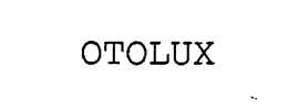 OTOLUX trademark