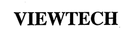 VIEWTECH trademark