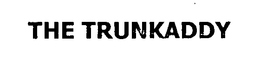 THE TRUNKADDY trademark
