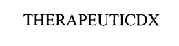 THERAPEUTICDX trademark