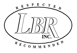 LBR INC. RESPECTED RECOMMENDED trademark
