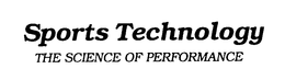 SPORTS TECHNOLOGY THE SCIENCE OF PERFORMANCE trademark