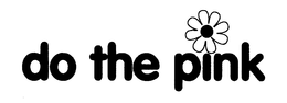 DO THE PINK trademark