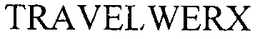 TRAVELWERX trademark