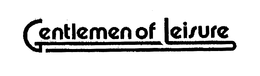 GENTLEMEN OF LEISURE trademark