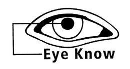 EYE KNOW trademark