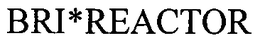 BRI*REACTOR trademark