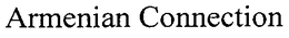 ARMENIAN CONNECTION trademark