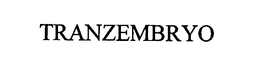TRANZEMBRYO trademark