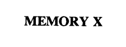 MEMORY X trademark