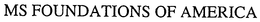 MS FOUNDATIONS OF AMERICA trademark