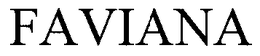 FAVIANA trademark