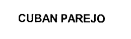 CUBAN PAREJO trademark