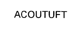 ACOUTUFT trademark