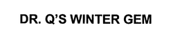 DR. Q'S WINTER GEM trademark