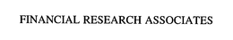 FINANCIAL RESEARCH ASSOCIATES trademark