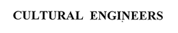 CULTURAL ENGINEERS trademark