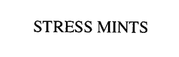 STRESS MINTS trademark