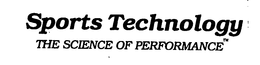 SPORTS TECHNOLOGY THE SCIENCE OF PERFORMANCE trademark