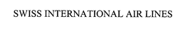 SWISS INTERNATIONAL AIR LINES trademark