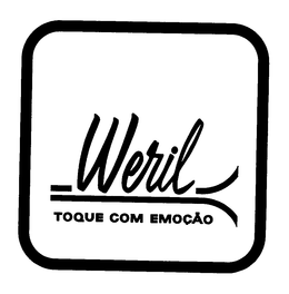 WERIL TOQUE COM EMOCAO trademark