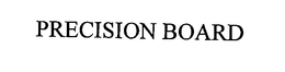 PRECISION BOARD trademark