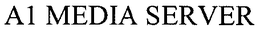 A1 MEDIA SERVER trademark