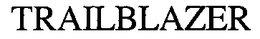 TRAILBLAZER trademark