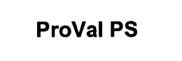 PROVAL PS trademark