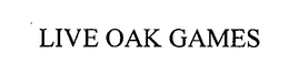 LIVE OAK GAMES trademark