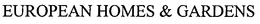 EUROPEAN HOMES & GARDENS trademark