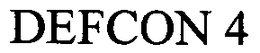 DEFCON 4 trademark