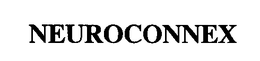 NEUROCONNEX trademark