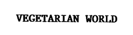VEGETARIAN WORLD trademark