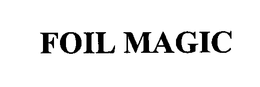 FOIL MAGIC trademark