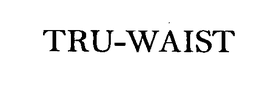 TRU-WAIST trademark