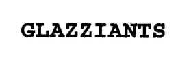GLAZZIANTS trademark