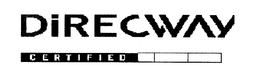 DIRECWAY CERTIFIED trademark