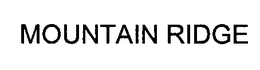MOUNTAIN RIDGE trademark