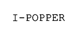 I-POPPER trademark