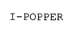 I-POPPER trademark