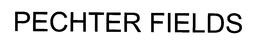 PECHTER FIELDS trademark