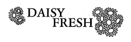 DAISY FRESH trademark