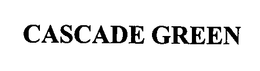 CASCADE GREEN trademark