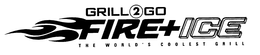 GRILL2GO FIRE+ICE THE WORLD'S COOLEST GRILL trademark
