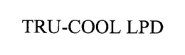 TRU-COOL LPD trademark