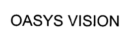 OASYS VISION trademark